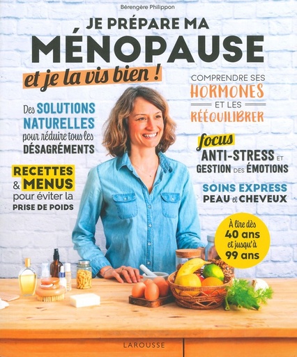 Je prépare ma ménopause et je la vis bien!