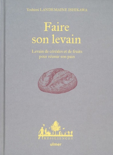 Faire son levain