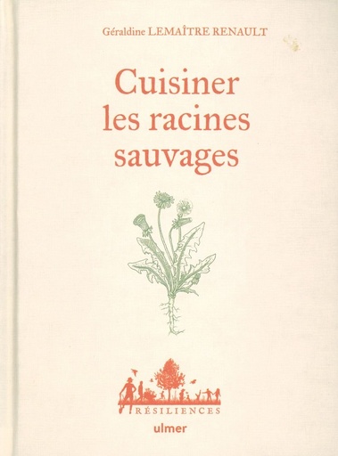 Cuisiner les racines sauvages